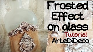 DIY Εφέ Αμμοβολής και πηλός σε μπουκάλι! Frosted glass effect and clay on Bottle! ArteDiDeco [CC]