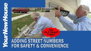 Adding Street Numbers for Safety and Convenience - The Super Handyman