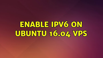 Ubuntu: Enable IPv6 on Ubuntu 16.04 VPS