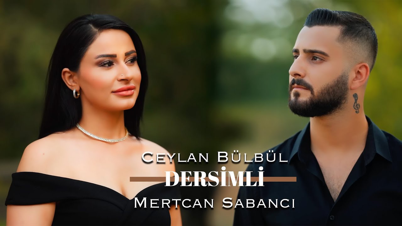Ceylan Bülbül ft. Mertcan Sabancı - Dersimli