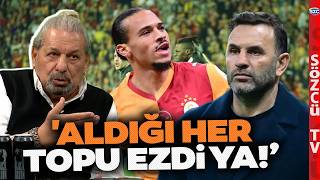 Erman Toroğlundan Okan Buruka Zehir Zemberek Leroy Sane Eleştirisi Nasıl Tahammül Etti Ya?