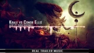 Krale vs Conor Ellis - Alive (ft. Sarah Kingsmill)