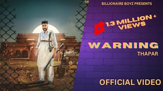 Warning ( Official Video) | Thapar | Sukhy 22 | Gurwinder Maan | Latest Punjabi Song 2021