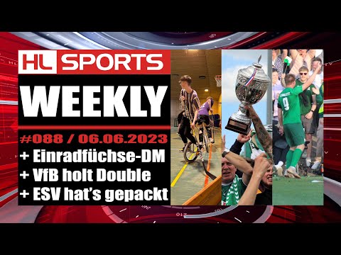 WEEKLY #88: Einradfüchse-DM + VfB holt Double + ESV hat’s gepackt