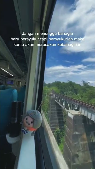 Story'wa 30 detik kereta api