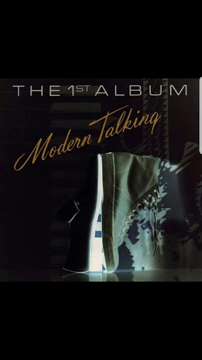 MODERN TALKING 1TH ('YOU CAN WIN IF YOU WANT')