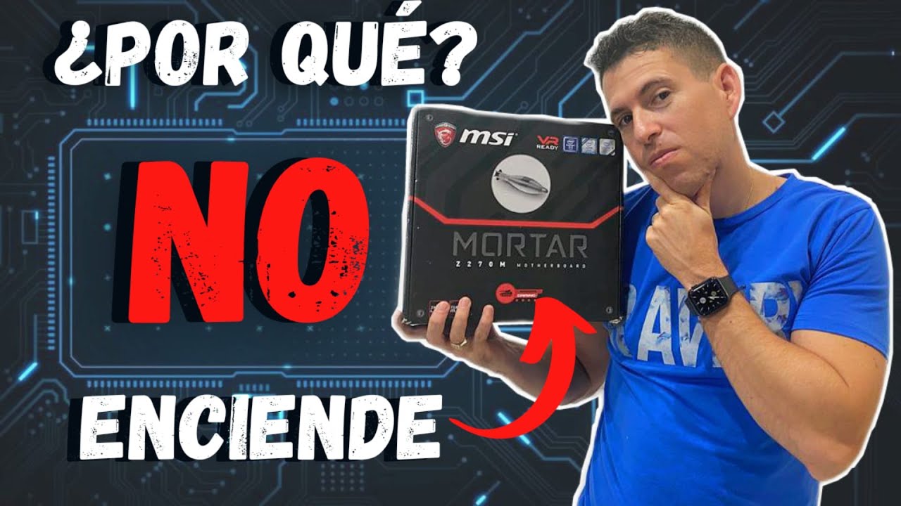 ✅ ¿Por qué no enciende mi placa base del ordenador? ✅