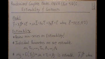 Randomized Complete Blocks ANOVA (part 4/6): Estimability and Treatment Contrasts
