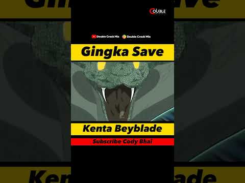 Gingka Save Kenta Beyblade X Daku | #shorts #beyblade #viral #save