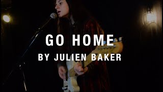 Go Home (Julien Baker cover)