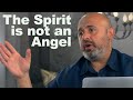 The spirit in the quran pt 2  the spirit is not an angel