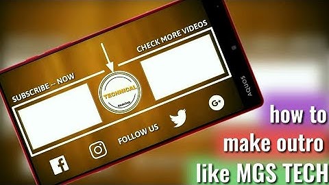 How to make new outro like MGS TECH animated outro