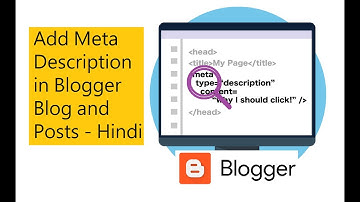 How to Add Meta Description in Blogger Blog and Posts - Hindi