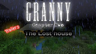 Granny: Chapter 2 In Minecraft Trailer 3 [THE LOST HOUSE] New Minecraft Series
