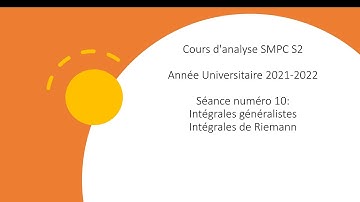 SMPC S2 Analyse Séance 10. Intégrales de Riemann