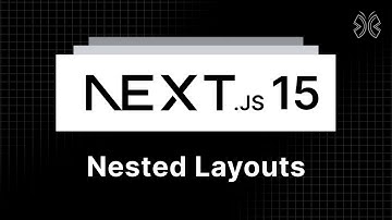 Next.js 15 Tutorial - 15 - Nested Layouts