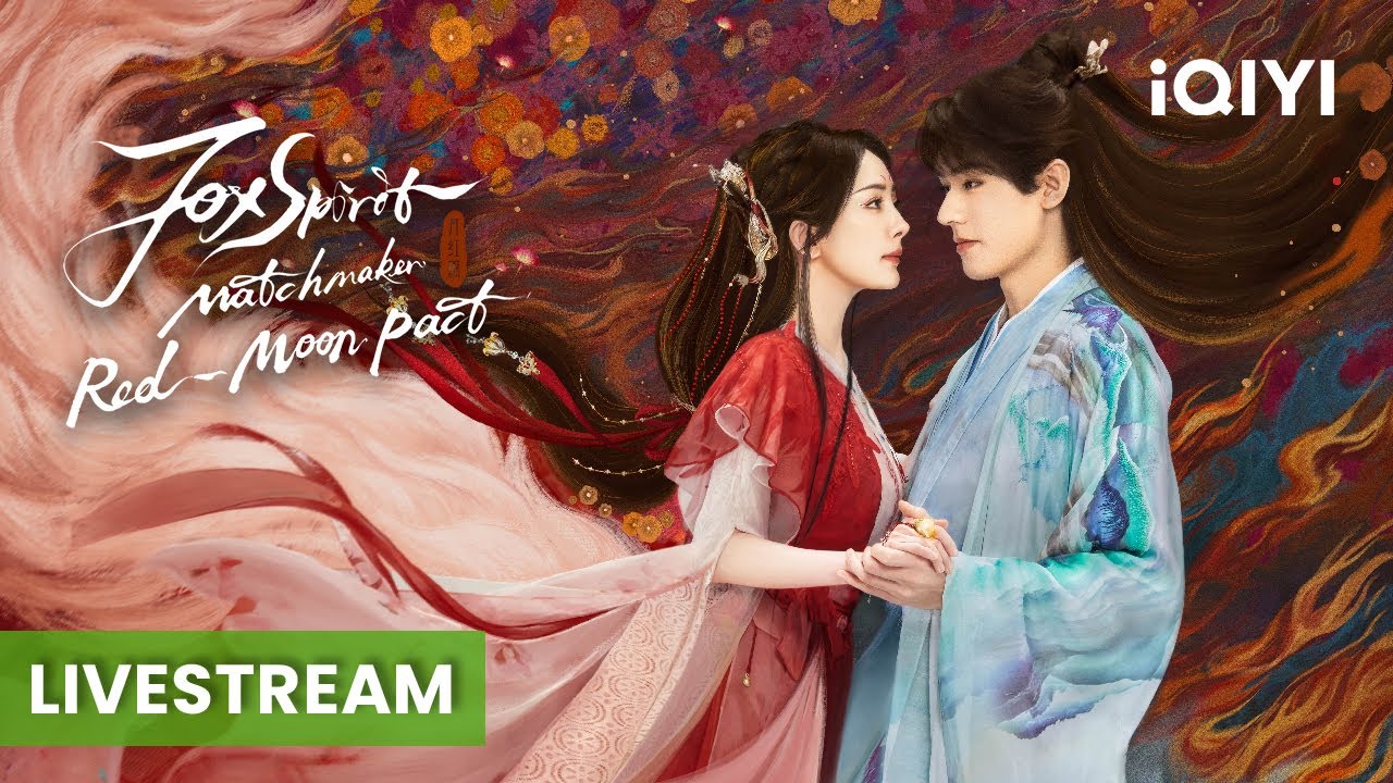 Fox Spirit Matchmaker Red-Moon Pact | Episode 1-2【FULL】 | iQIYI