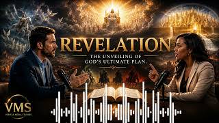 Revelation Bible Study | Chapter-by-Chapter Discussion - End-Time Prophecy Bible Podcast