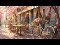 Spring Café in Paris 🌸 Relaxing French Instrumental Music