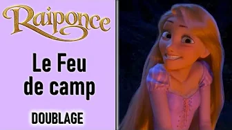 Raiponce - Le Feu de camp (Fandub by Johnny & Michiyo)