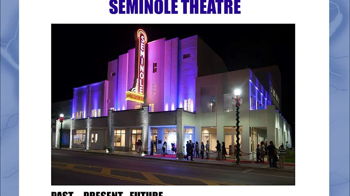 Bea Peskoe Lunchtime Lecture Series: Seminole Theatre Past, Present, Future