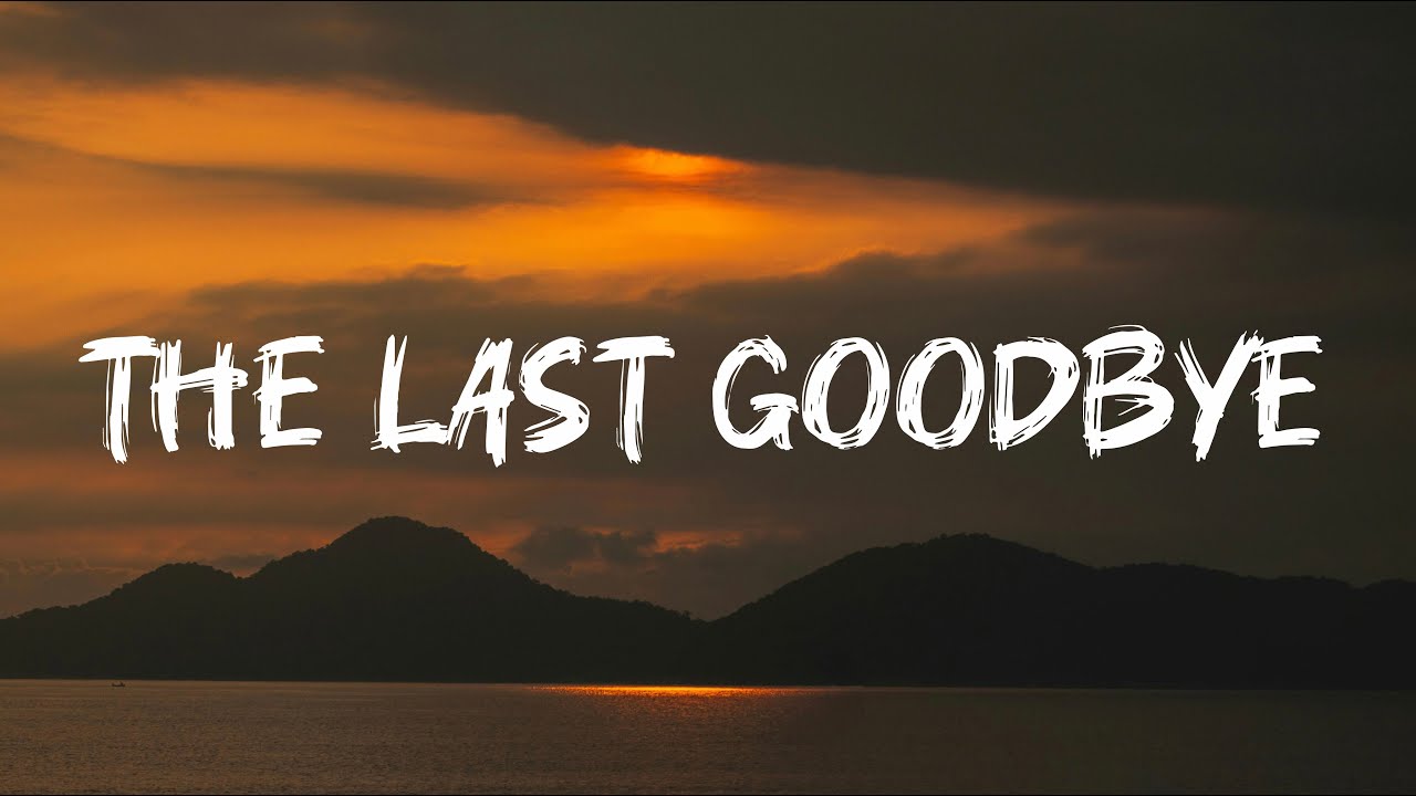The Last Goodbye | The last goodbye lyrics | New english song | New english songs 2025 