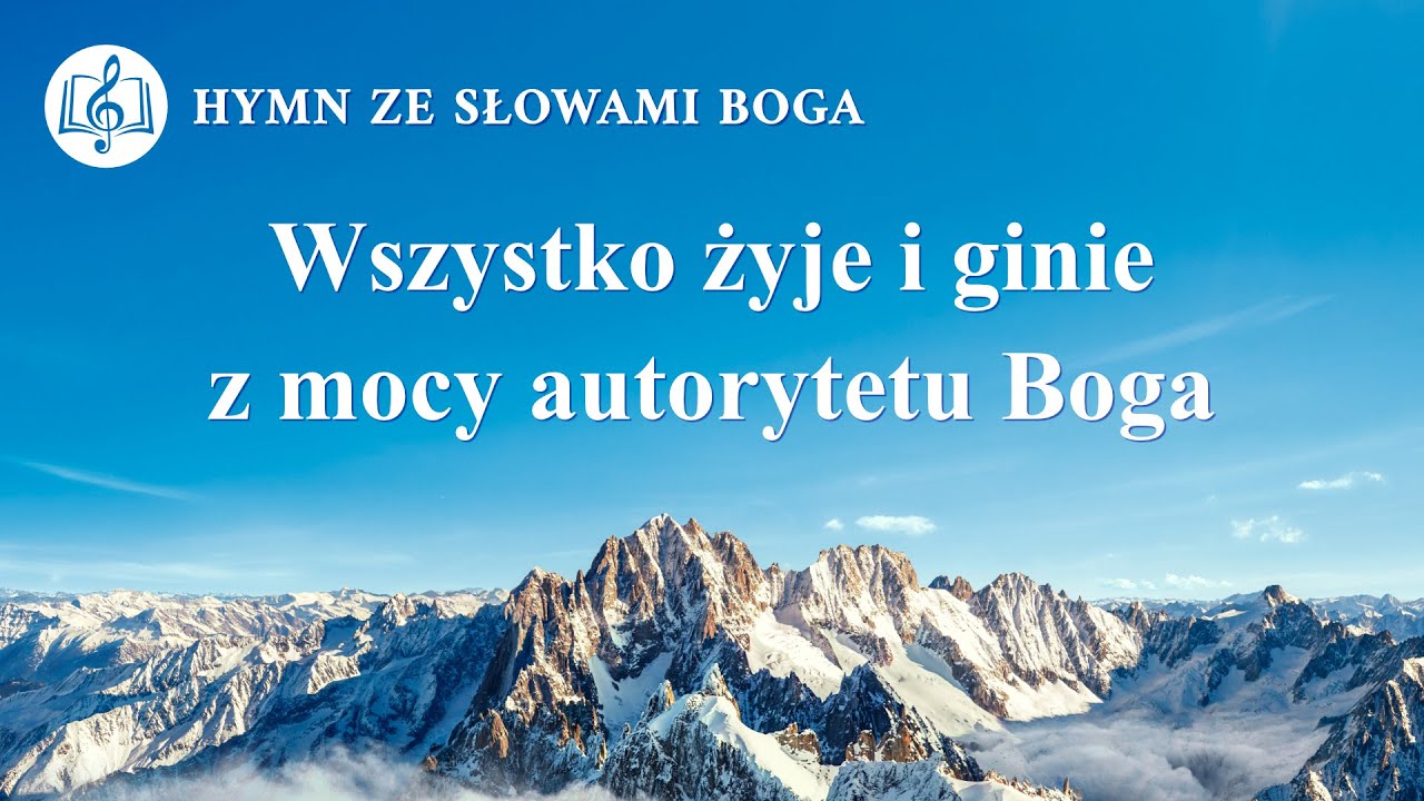 Piosenka chrześcijańska 2020 | „Wszystko żyje i ginie z mocy autorytetu Boga”