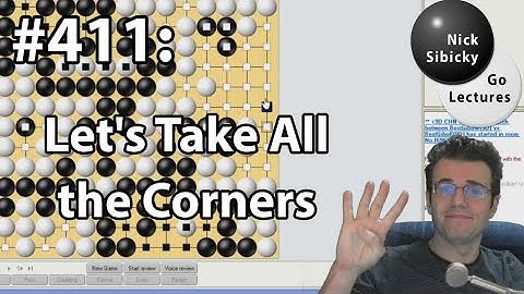 Nick Sibicky Go Lecture #411 - Let