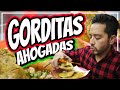 GORDITAS AHOGADAS de San Juan De Aragón