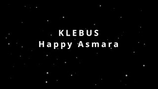 KLEBUS - HAPPY ASMARA ( Karaoke Lirik Video  )