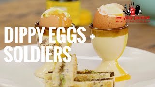 Dippy Eggs with Soldiers | Everyday Gourmet S8 E19
