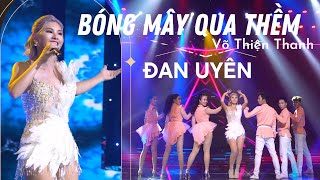 Video thumbnail of "BÓNG MÂY QUA THỀM - ĐAN UYÊN (Cover)"