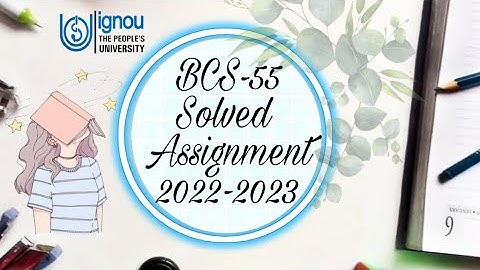 BCS-055(Business Communication) Solved Assignment 2022-2023