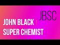 Bio lab of john black super chemist