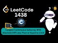 Leetcode 1438 || Longest Continuous Subarray With Absolute Diff Less Than or Equal to Limit || C++