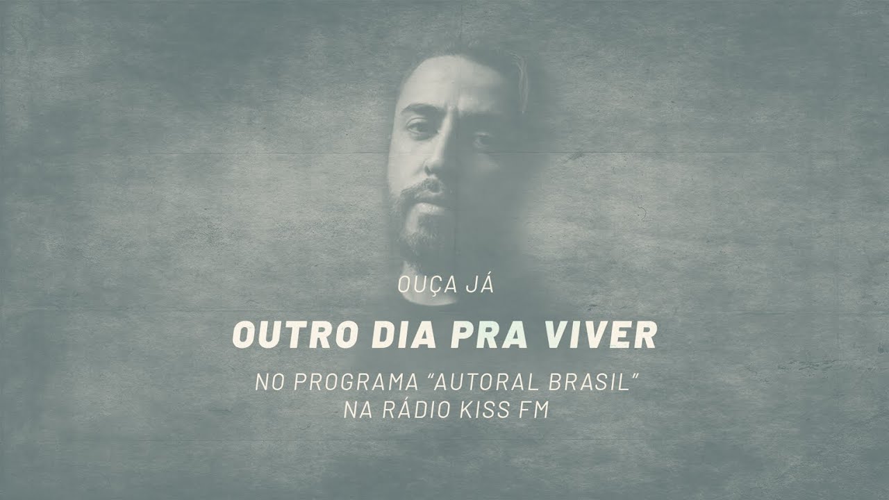 NMI Outro Dia Pra Viver Autoral Brasil Rádio Kiss 92.5 FM YouTube