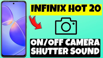 Infinix Hot 20 Camera Shutter Sound on/off