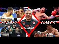 ROBERT GARCIA: BEST TRAINER IN BOXING? | Feature and Highlights | BOXING WORLD WEEKLY