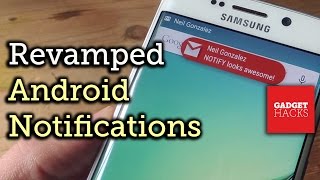 Revamp Android Notifications Without Root Access [How-To] screenshot 1