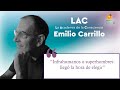 “Infrahumanos o superhombres: llegó la hora de elegir”, Emilio Carrillo en Ecocentro TV.