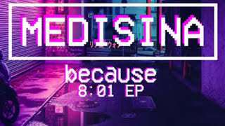 Because - Medisina (Lyric Video) by Randell Tenorio chords