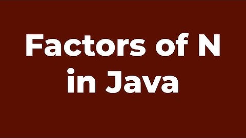 All Factors in N | Java Program