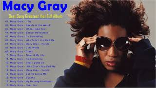 Macy Gray Greatest Hits Playlist II Macy Gray Best Songs Full Album 2021