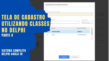Cadastro (CRUD) no Delphi com utilização de Classes Parte 04 - Sistema Completo Delphi VCL - Aula#19