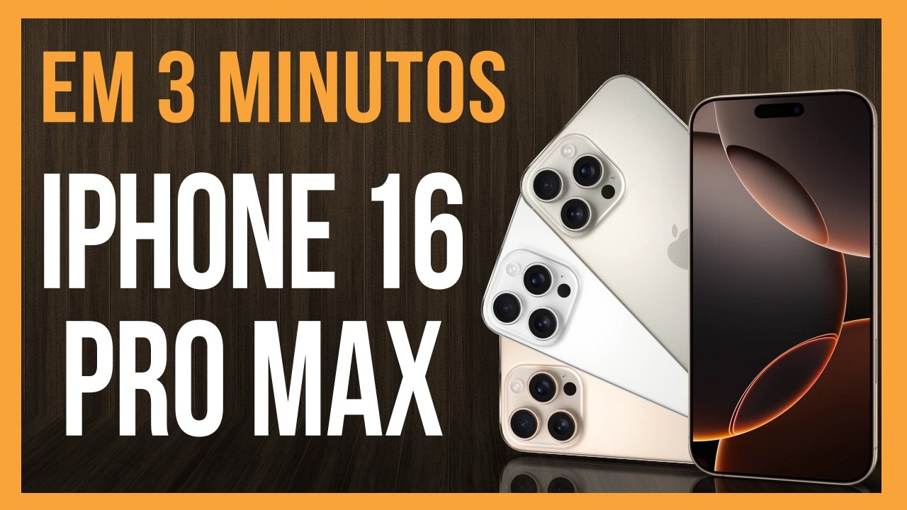 iPhone 16 Pro Max (Ficha Técnica & Preços) - YouTube