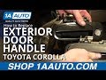 How to Replace Exterior Door Handle 1998-2002 Toyota Corolla