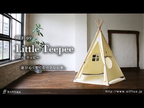 SFF-09 Sifflus リトル ティピー/Little Teepee - YouTube