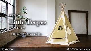 SFF-09 Sifflus  リトル ティピー/Little Teepee