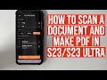 How to scan a document and make PDF in Samsung Galaxy S23 or S23 Ultra