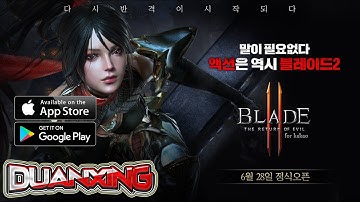 BLADE 2 Android Gameplay (Unreal Engine 4) (KR)